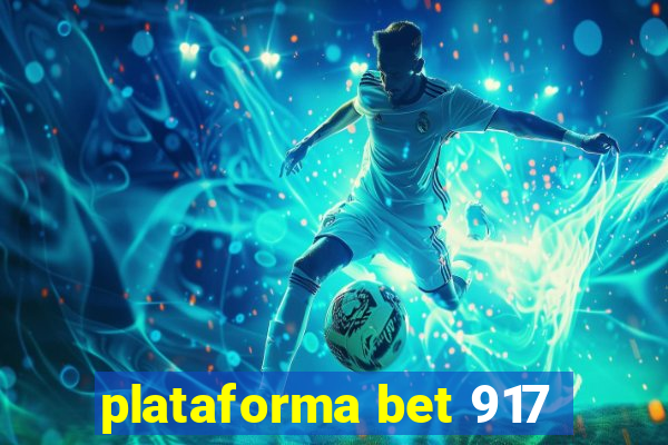 plataforma bet 917